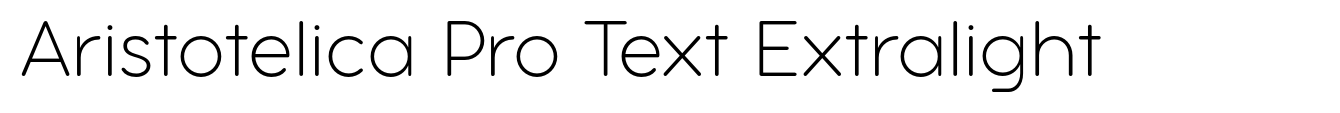 Aristotelica Pro Text Extralight